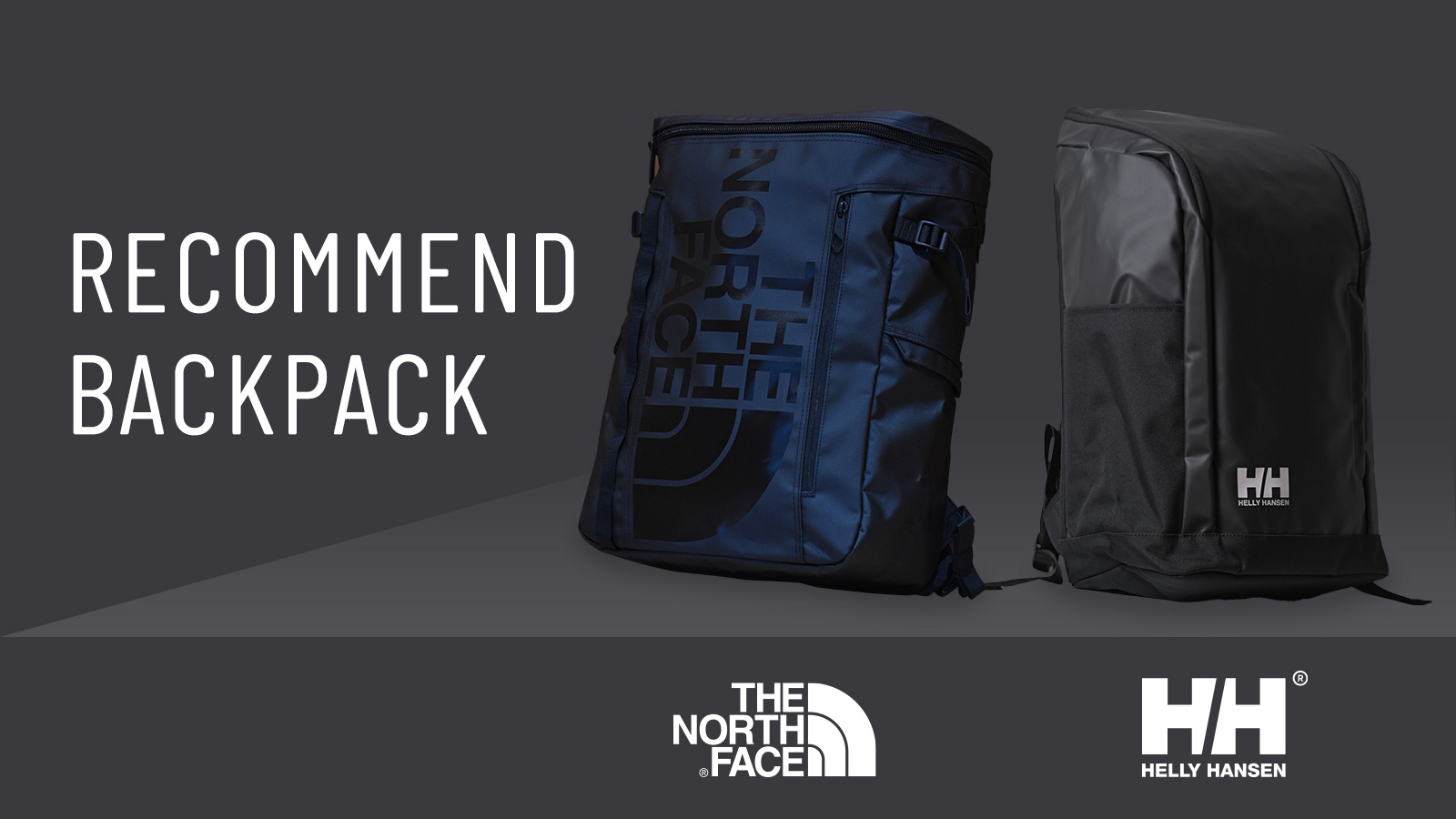 【THE NORTH FACE・HELLY HANSEN】RECOMMEND BACKPACK
