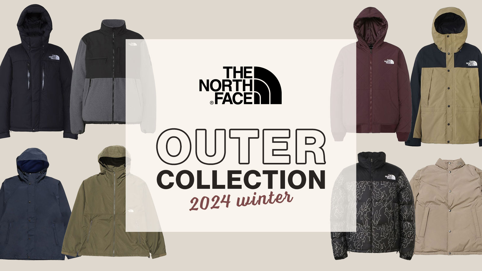【THE NORTH FACE(ザ・ノース・フェイス)】OUTER COLLECTION
