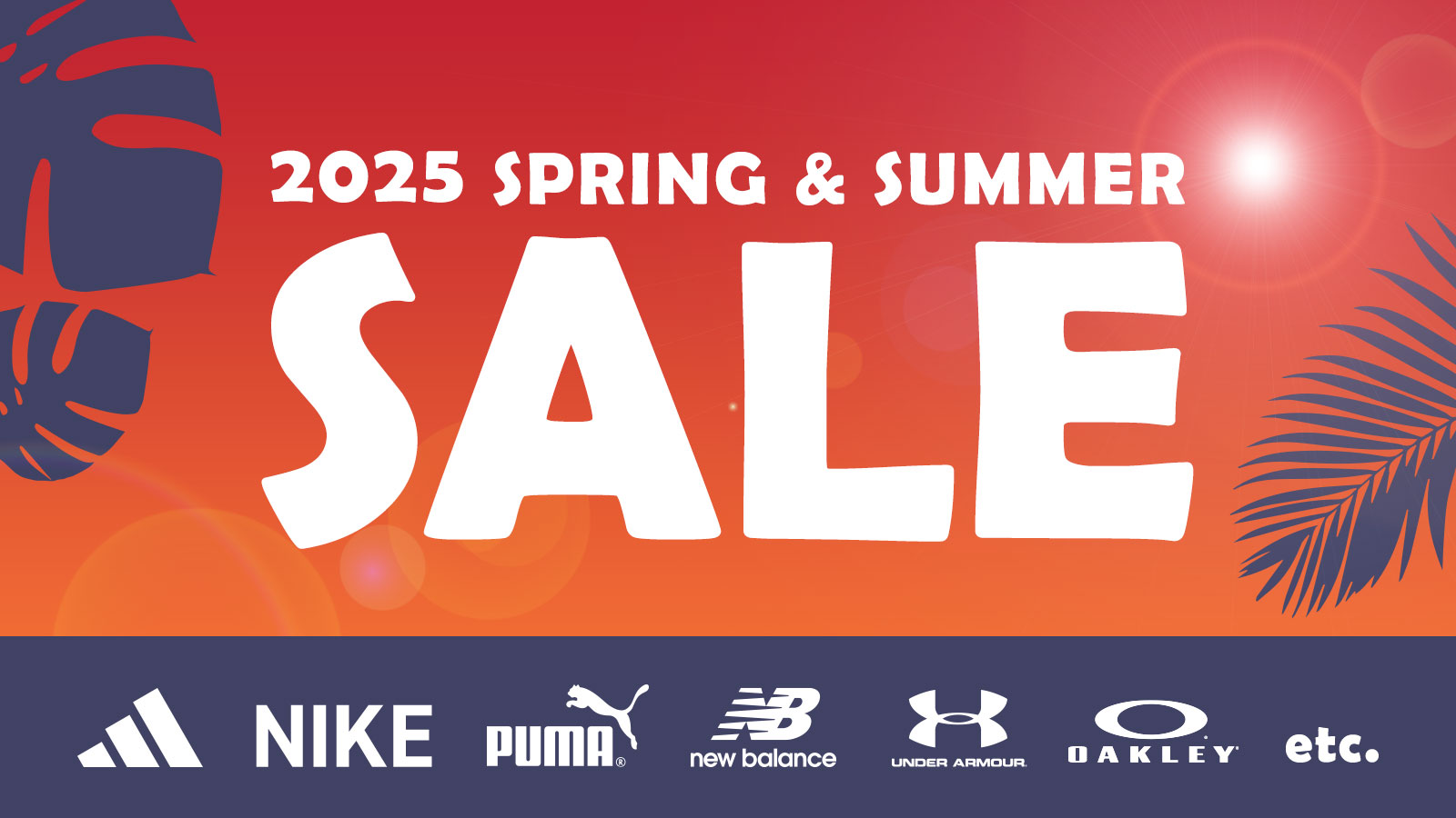 2025 SPRING＆SUMMER SALE